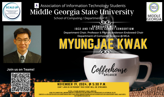 AITS/ISC2 Coffeehouse Speaker Series: Dr. Myungjae Kwak flyer.